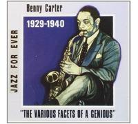 Benny Carter - The Various Facets Of A Genius: 1929-1940
