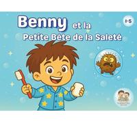 Benny et la Petite Bête de la Saleté