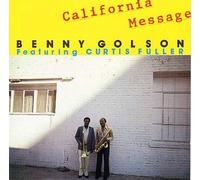 Benny Golson - California Message