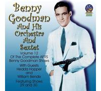 Benny Goodman - AFRS Benny Goodman Show Vol.12 1947