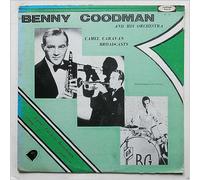 Benny Goodman and His Orchestra - camel caravan broadcasts 1937-9 LP