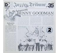 Benny Goodman And His Orchestra - The Indispensable Benny Goodman: "Birth Of A Big Band" Volumes 1/2 (1935-1936)