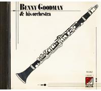 Benny Goodman - Benny Goodman - Benny Goodman And His Orchestra
