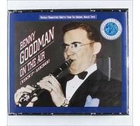 Benny Goodman - Benny Goodman: On The Air (1937 - 1938)