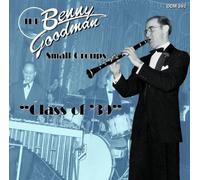 Benny Goodman - Class Of '39