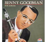 Benny Goodman & His Orchestra - Benny Goodman and His Orchestra [Vinyl LP] [Schallplatte]
