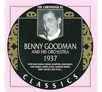 Benny Goodman & His Orchestra - Classics 1937 [French Import]