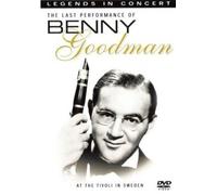 Benny Goodman - Legends in Concert - The Last Performance