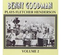 Benny Goodman - Plays Henderson, Vol. 2