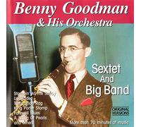 Benny Goodman - Sextet and Big Band