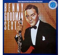 Benny Goodman Sextet - Sextet [VINYL]