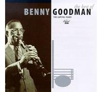 Benny Goodman - The Best Of Benny Goodman: THE CAPITOL YEARS