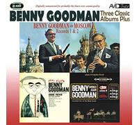 Three Classic Albums Plus: Benny Goodman in Moscow, Records 1 & 2/Happy Session/Swings Again