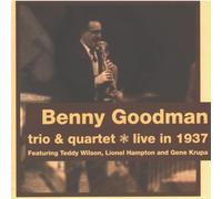 Benny Goodman - Trio & Quartet