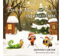 Benny, Max, and Suzie Do Christmas