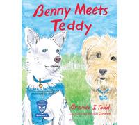 Benny Meets Teddy : BenTed Rescue Adventure Series Book II