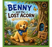 Benny of Sunny Hollow: The Lost Acorn