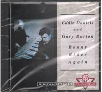 Benny Rides Again by Eddie Daniels, Gary Burton (1992-04-14)
