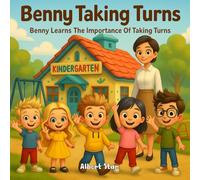 Benny Taking Turns: Benny Learns the Importance of Taking Turns