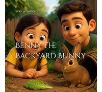 Benny the Backyard Bunny