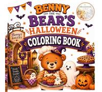 Benny the Bear’s Halloween Coloring Book: A Cute and Cozy Halloween Coloring Adventure with Friendly Ghosts, Pumpkins, and Woodland Animals (Cozy Animal Halloween Coloring Books)