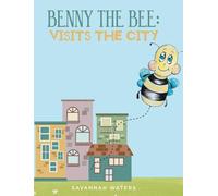 Benny the Bee: Visits the City
