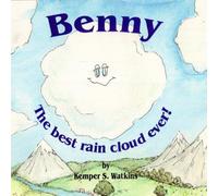 Benny, The Best Raincloud Ever!