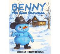 Benny the Blue Snowman