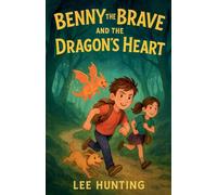 Benny The Brave And The Dragons Heart