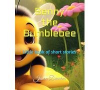 Benny the Bumblebee: Little book of short stories