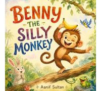 Benny the Silly Monkey
