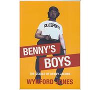 Benny's Boys: The Stable of Benny Jacobs