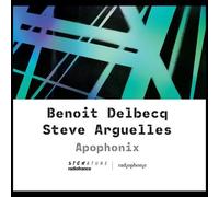 BENOIT DELBECQ/STEVE ARGUELLES/CHRISTOPHE MINCK/NICOLA: APOPHON - CD BRAND NEW