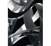 Benoit Lemercier: From One Infinity to Another: D'un infini à l'autre - From One Infinity to Another
