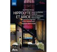 Benoit - Rameau: Hippolyte Et Aricie [Reinoud van Mechelen; Elsa Benoit; Sylvie Brunet-Grupposo; Stéphane Degout; Choir and Orchestra Pygmalion ; Raphaël Pichon] [Naxos: 2110707] [DVD]