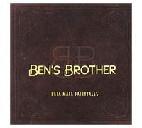 Ben's Brother - Beta Male Fairytales