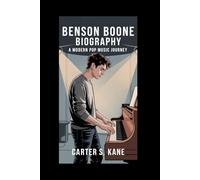 Benson Boone Biography: A Modern Pop Music Journey