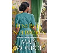 Bent but Not Broken: 5 (A Lexington, Alabama Novel)