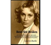 Bent Not Broken