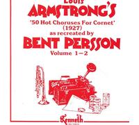 Bent Persson - Louis Armstrong 50 Hot Choruses Vol 1 And 2 [Swedish Import]