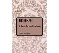 Bentham: A Guide for the Perplexed