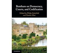Bentham on Democracy, Courts, and Codification