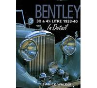 Bentley 3-1/2 and 4-1/4 Litre in Detail 1933-40: Book 2 (In Detail (Herridge & Sons))
