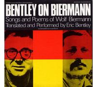 ERIC BENTLEY - Bentley on Biermann: Songs and Poems