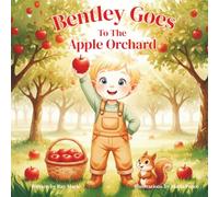 Bentley Goes To The Apple Orchard