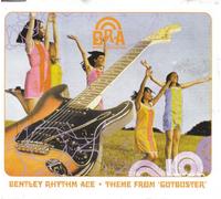 BENTLEY RHYTHM ACE - Theme From Gutbuster [CD 1]