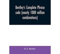 Bentley's complete phrase code (nearly 1000 million combinations)