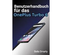 Benutzerhandbuch für das OnePlus Turbo 6: Praxisnaher Leitfaden zu OxygenOS, Leistung, Kamera, Akku und Fehlerbehebung