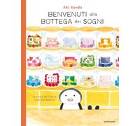 Benvenuti alla bottega dei sogni. Ediz. a colori (Leggere le figure)