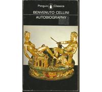 Benvenuto Cellini Autobiography